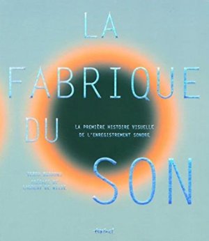 La fabrique du son