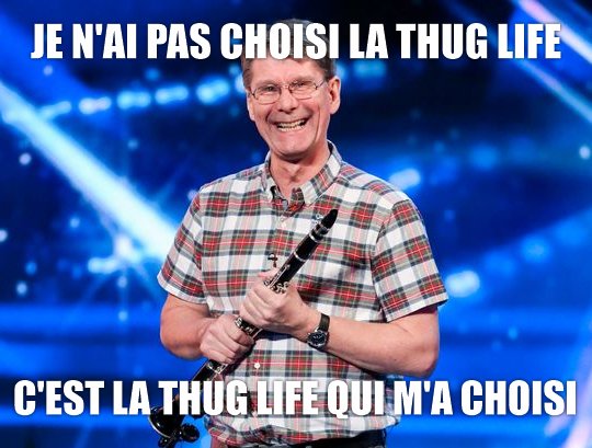 Clarinette, thug life