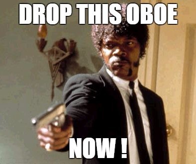 Drop this oboe now