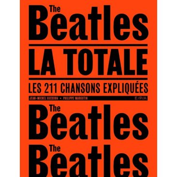 Livre The Beatles - La Totale