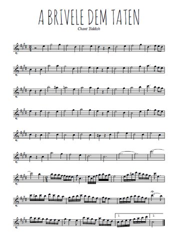 Téléchargez l'arrangement de la partition pour sax en Mib de la musique A brivele dem taten en PDF