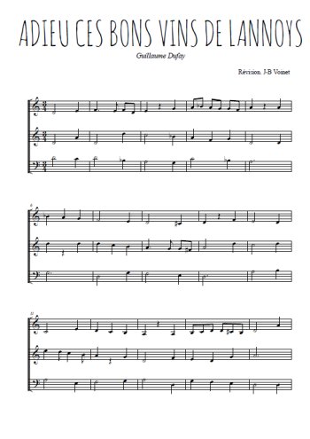 Guillaume Dufay - Adieu ces bons vins de Lannoys