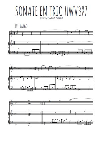 Téléchargez l'arrangement de la partition de handel-sonate-en-trio-hwn387-3-largo en PDF pour Mélodie et piano