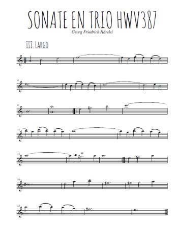 Sonate en trio Hwv387, 3. Largo Partition gratuite