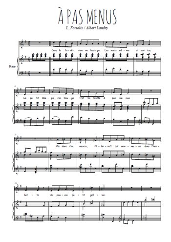 Téléchargez l'arrangement de la partition de l-fortolis-albert-landry-a-pas-menus en PDF pour Chant et piano