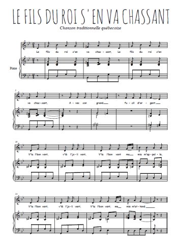 Téléchargez l'arrangement de la partition de Traditionnel-Le-fils-du-roi-s-en-va-chassant en PDF pour Chant et piano