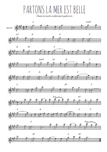 Téléchargez l'arrangement de la partition pour sax en Mib de la musique Partons la mer est belle en PDF