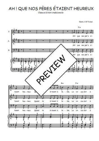 Téléchargez l'arrangement de la partition de Ah ! Que nos pères étaient heureux ! en PDF pour trois voix mixtes et piano