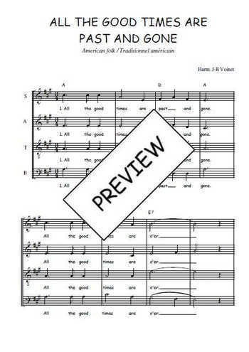 Téléchargez l'arrangement de la partition de All the good times are past and gone en PDF à quatre voix SATB
