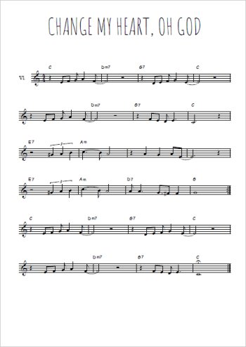 Téléchargez la partition de la musique Change my heart, oh God en PDF, pour violon