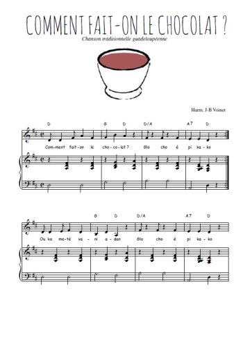 Téléchargez l'arrangement de la partition de Traditionnel-Comment-fait-on-le-chocolat en PDF pour Chant et piano