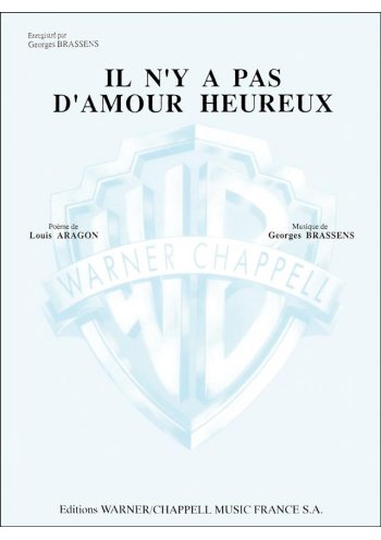 Il n'y a pas d'amour heureux, Warner