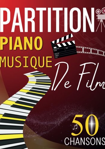 Partitions piano, 50 chansons de film Partition gratuite