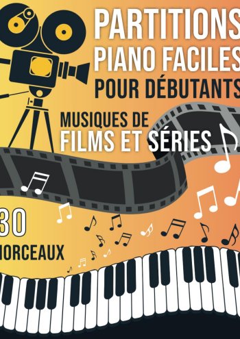 Partitions piano, 30 morceaux de films Partition gratuite