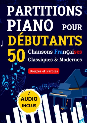 Partitions piano débutants, 50 chansons françaises Partition gratuite