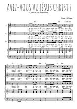 Téléchargez l'arrangement de la partition de Avez-vous vu Jésus Christ en PDF pour trois voix mixtes et piano