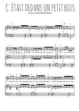 Téléchargez l'arrangement de la partition de c-etait-dedans-un-petit-bois en PDF pour Chant et piano