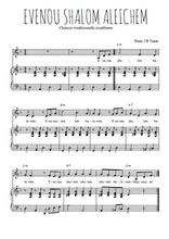Téléchargez l'arrangement de la partition de Traditionnel-Evenou-shalom-aleichem en PDF pour Chant et piano