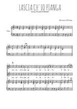 Téléchargez l'arrangement de la partition de Lascia ch'io pianga en PDF pour deux voix égales et piano