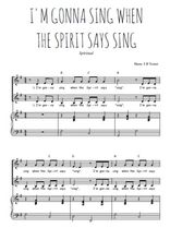 Téléchargez l'arrangement de la partition de I'm gonna sing when the spirit says sing en PDF pour deux voix égales et piano