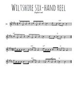 Téléchargez l'arrangement de la partition pour sax en Mib de la musique Wiltshire six-hands reel en PDF