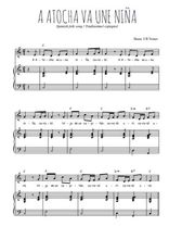 Téléchargez l'arrangement de la partition de Traditionnel-A-Atocha-va-una-nina en PDF pour Chant et piano