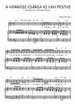 Téléchargez l'arrangement de la partition de Traditionnel-A-horgosi-csarda-ki-van-festve en PDF pour Chant et piano